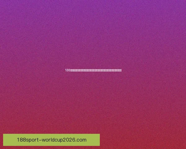 188体育滚球最新动态全面解析,掌握投注技巧与实时赔率,轻松赢取丰厚回报 188体育滚球最新动态全面解析,掌握投注技巧与实时赔率,轻松赢取丰厚回报