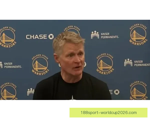 科尔谈伤病困扰与输球困境 表示为球员表现感到骄傲